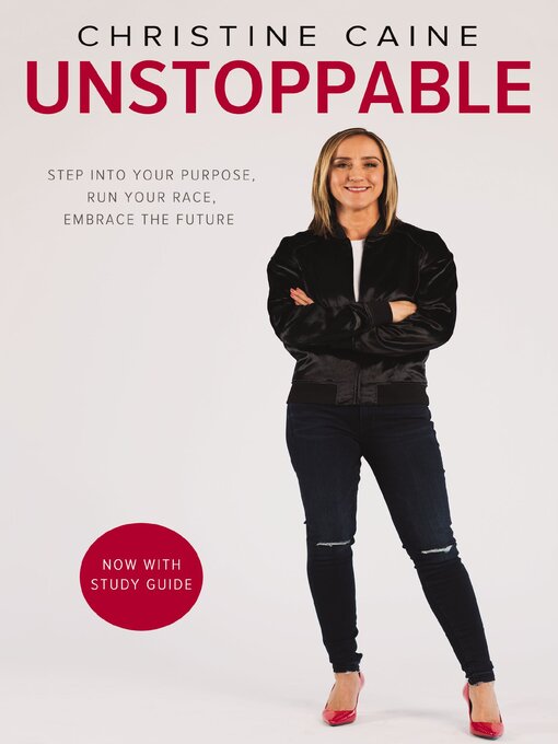 Title details for Unstoppable by Christine Caine - Available